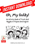 Digital Download Version of Oh, My Gulay! Fruits & Veggies Activity Book